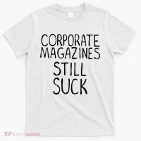Corporate Magazines Still Suck 90s Grunge Is Dead Music Rock T-Shirt thumb 0