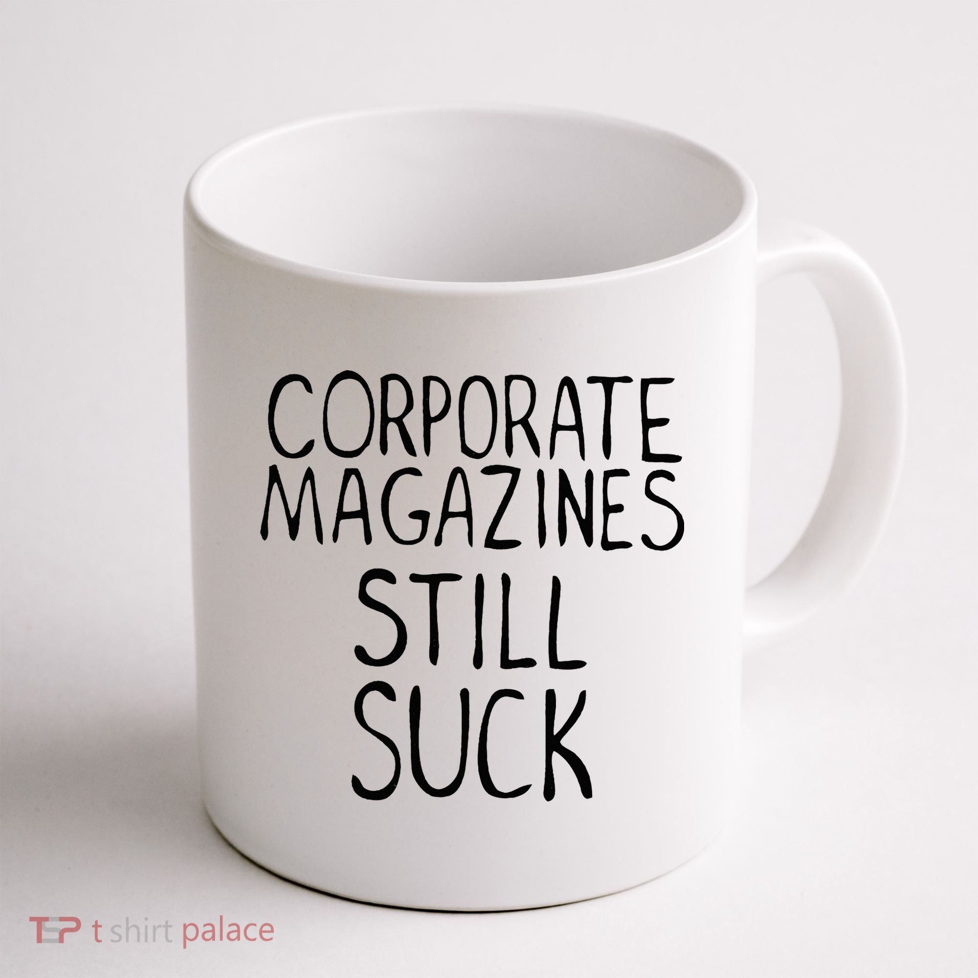 Corporate Magazines Still Suck 90s Grunge Is Dead Music Rock Coffee Mug