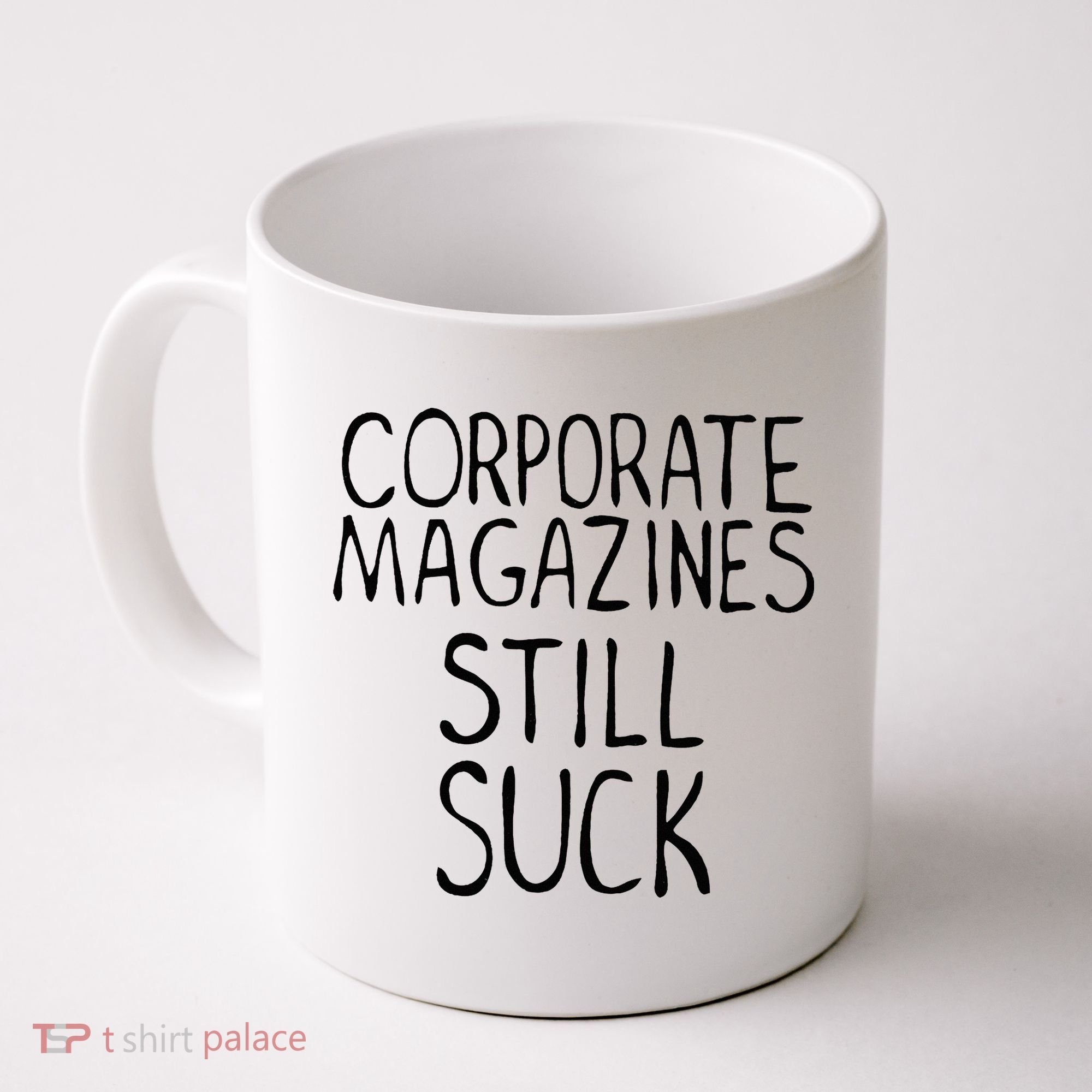 Corporate Magazines Still Suck 90s Grunge Is Dead Music Rock Coffee Mug