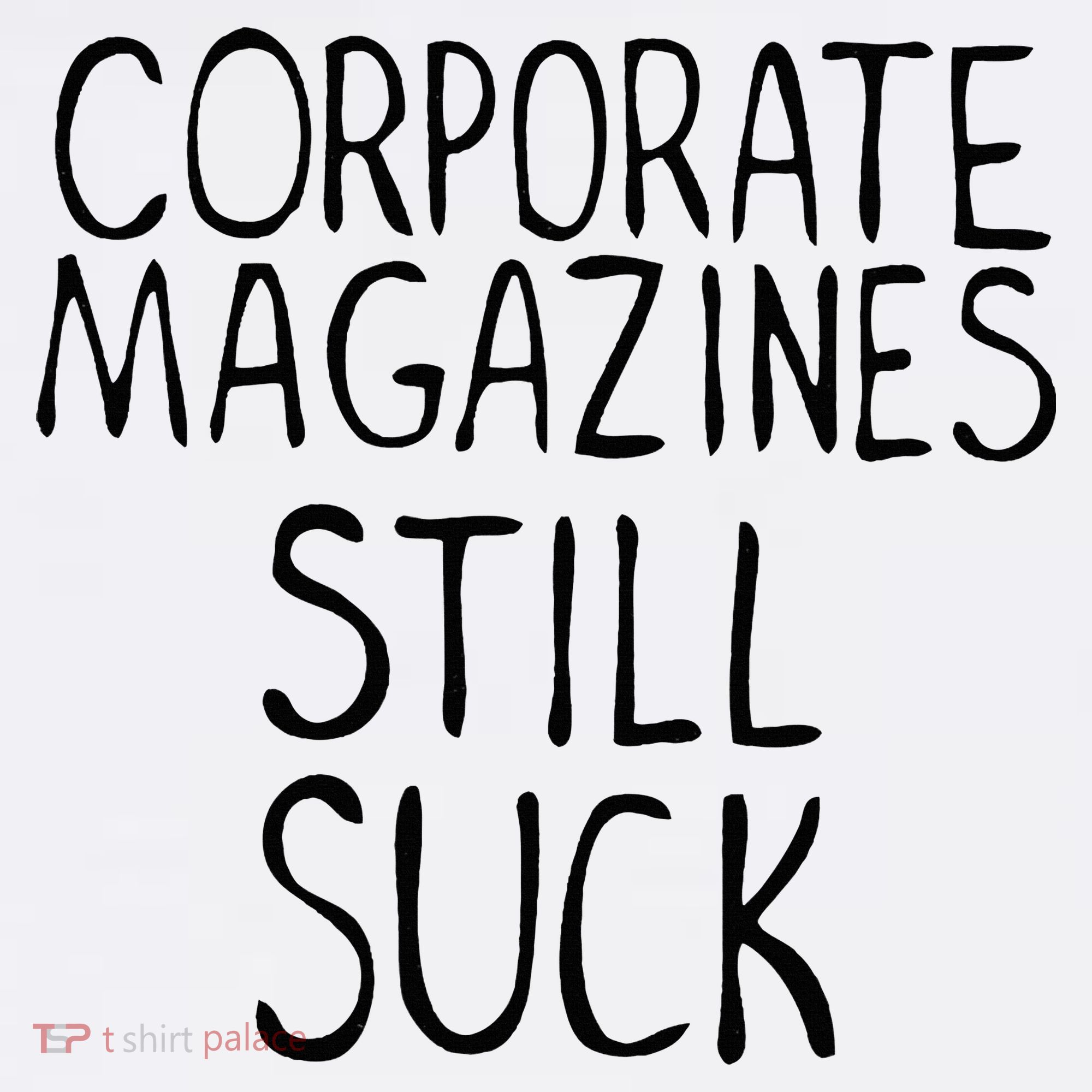 Corporate Magazines Still Suck 90s Grunge Is Dead Music Rock Women's Hoodie
