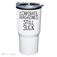 Corporate Magazines Still Suck 90s Grunge Is Dead Music Rock Tumbler thumb 0