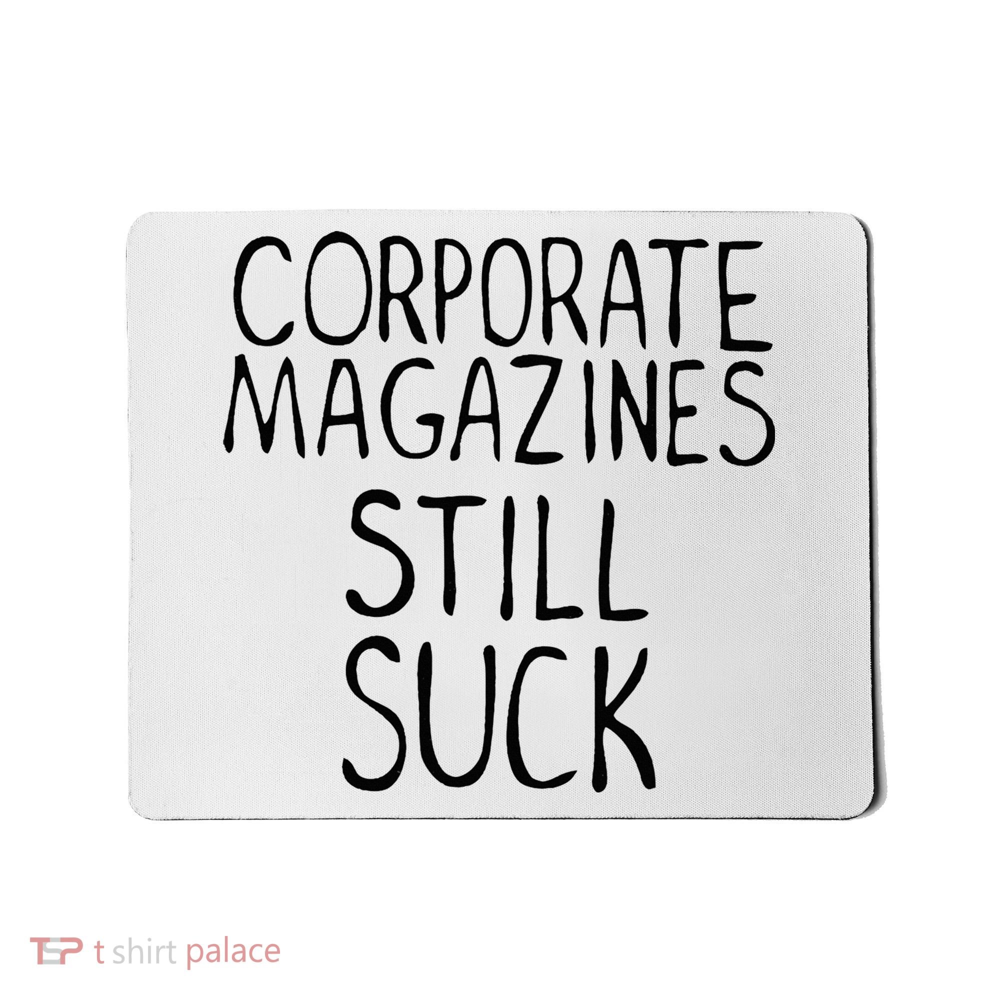 Corporate Magazines Still Suck 90s Grunge Is Dead Music Rock Mousepad