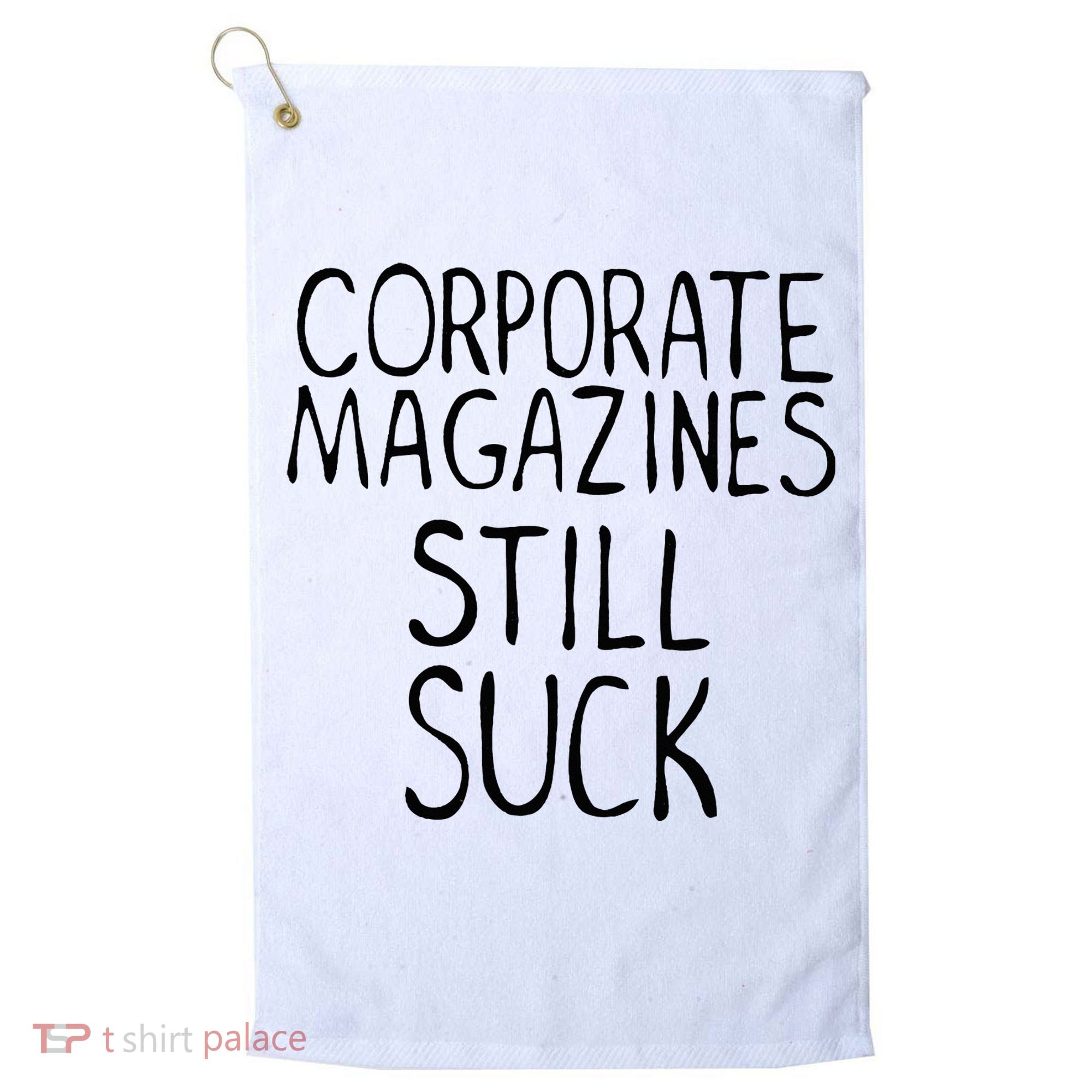 Corporate Magazines Still Suck 90s Grunge Is Dead Music Rock Golf Towel