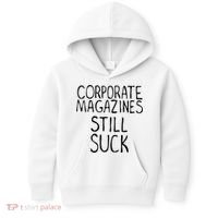 Corporate Magazines Still Suck 90s Grunge Is Dead Music Rock Kids Hoodie thumb 0
