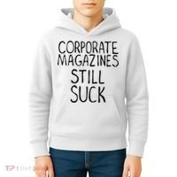 Corporate Magazines Still Suck 90s Grunge Is Dead Music Rock Kids Hoodie thumb 4