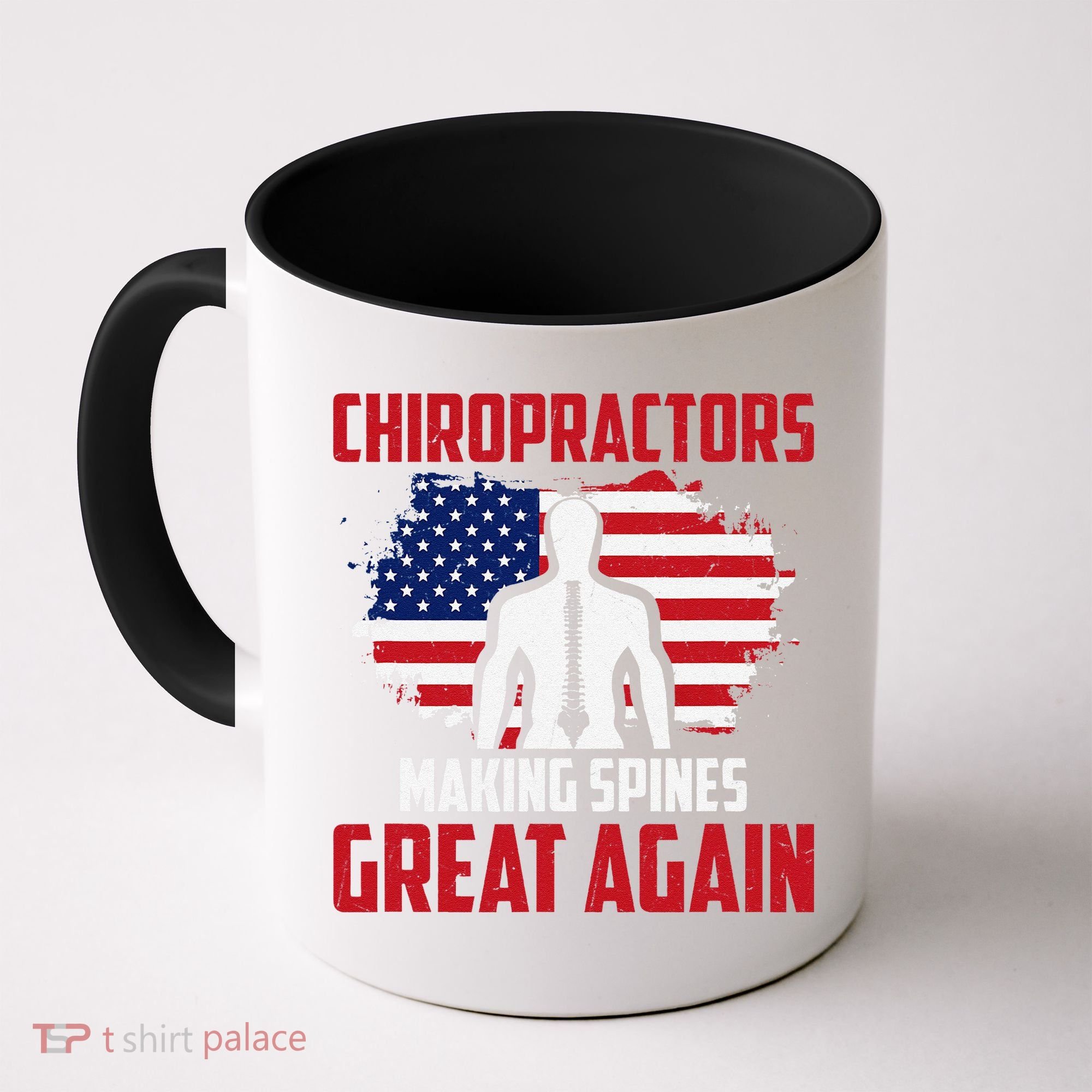 Chiropractors Making Spines Great Physical Therapist Chiro Coffee Mug