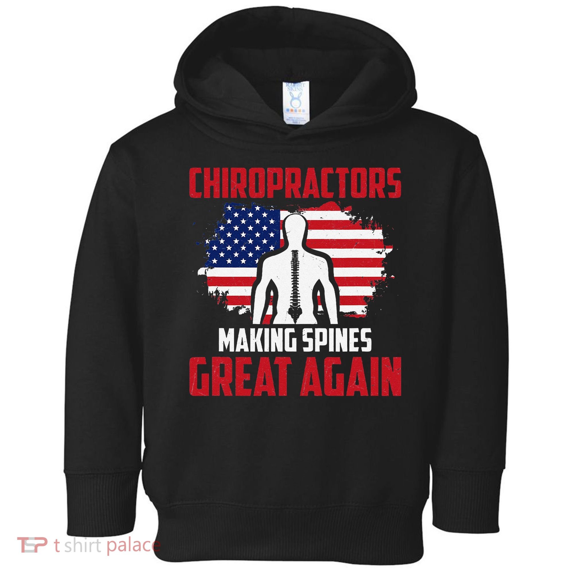 Chiropractors Making Spines Great Physical Therapist Chiro Toddler Hoodie