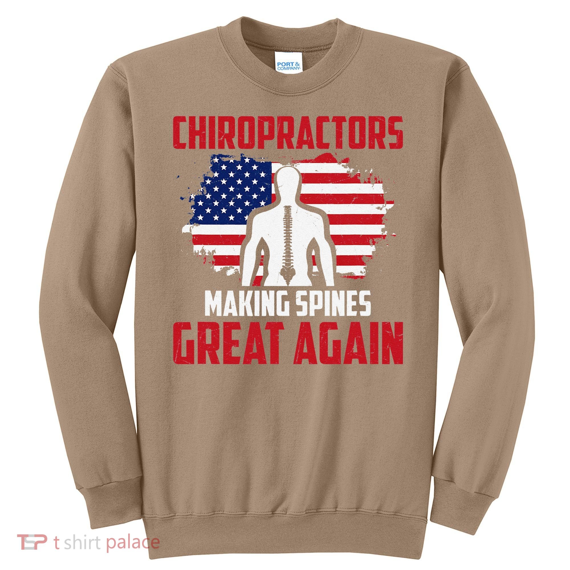 Chiropractors Making Spines Great Physical Therapist Chiro Sweatshirt