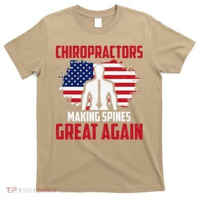 Chiropractors Making Spines Great Physical Therapist Chiro T-Shirt