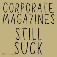 Corporate Magazines Still Suck Grunge Music Rock 90s Sweatshirt thumb 2