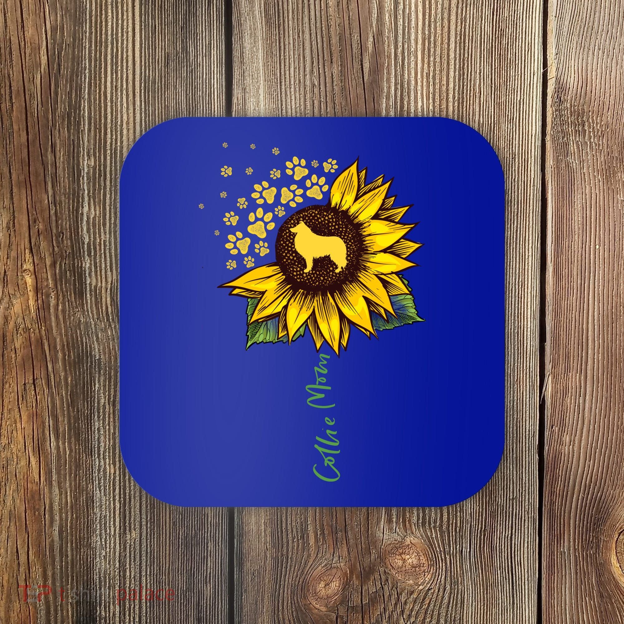 Collie Mom Sunflower Rough Collie Funny Gift Dog Mom Mama Gift Coaster