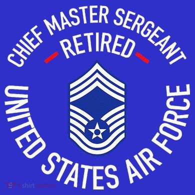 Chief Master Sergeant Retired Retirement Sweatshirt