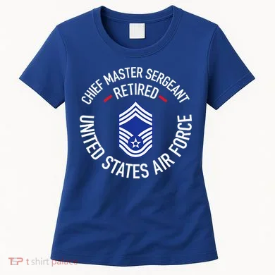 Chief Master Sergeant Retired Retirement Women's T-Shirt