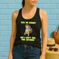 Call Me Scooby Cuz I Cant Doo This Anymore Women's Tank Top thumb 2