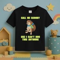 Call Me Scooby Cuz I Cant Doo This Anymore Toddler T-Shirt thumb 3