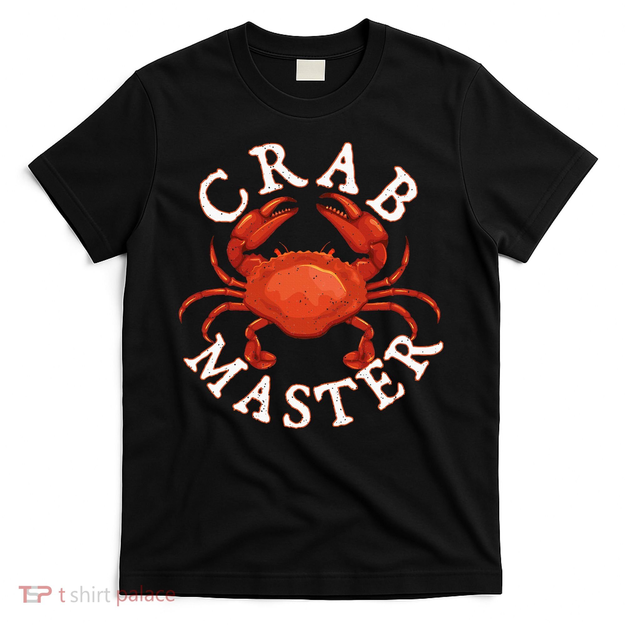 Crab Master Seafood Crustacean Sea Lover Hunting Crabbing T-Shirt