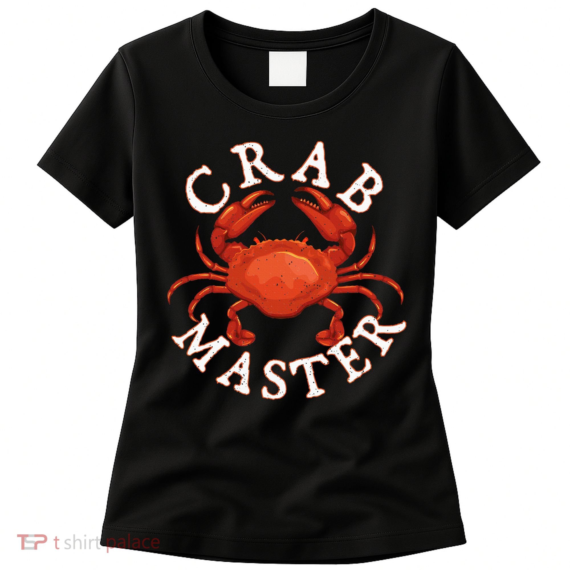 Crab Master Seafood Crustacean Sea Lover Hunting Crabbing Women's T-Shirt