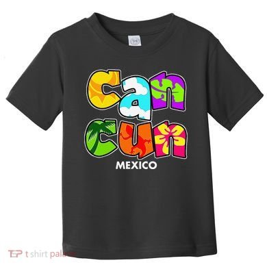 Cancun Mexico Souvenir Gift Spring Break Summer Vacation Toddler T-Shirt
