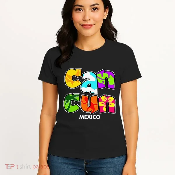 Cancun Mexico Souvenir Gift Spring Break Summer Vacation Women's T-Shirt