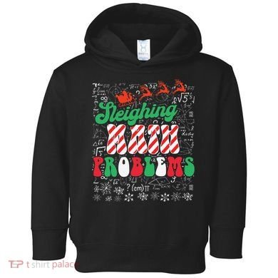 Chritmas Mathematics Teacher Student Sleighing Math Problems Toddler Hoodie