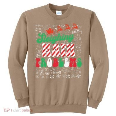 Chritmas Mathematics Teacher Student Sleighing Math Problems Sweatshirt