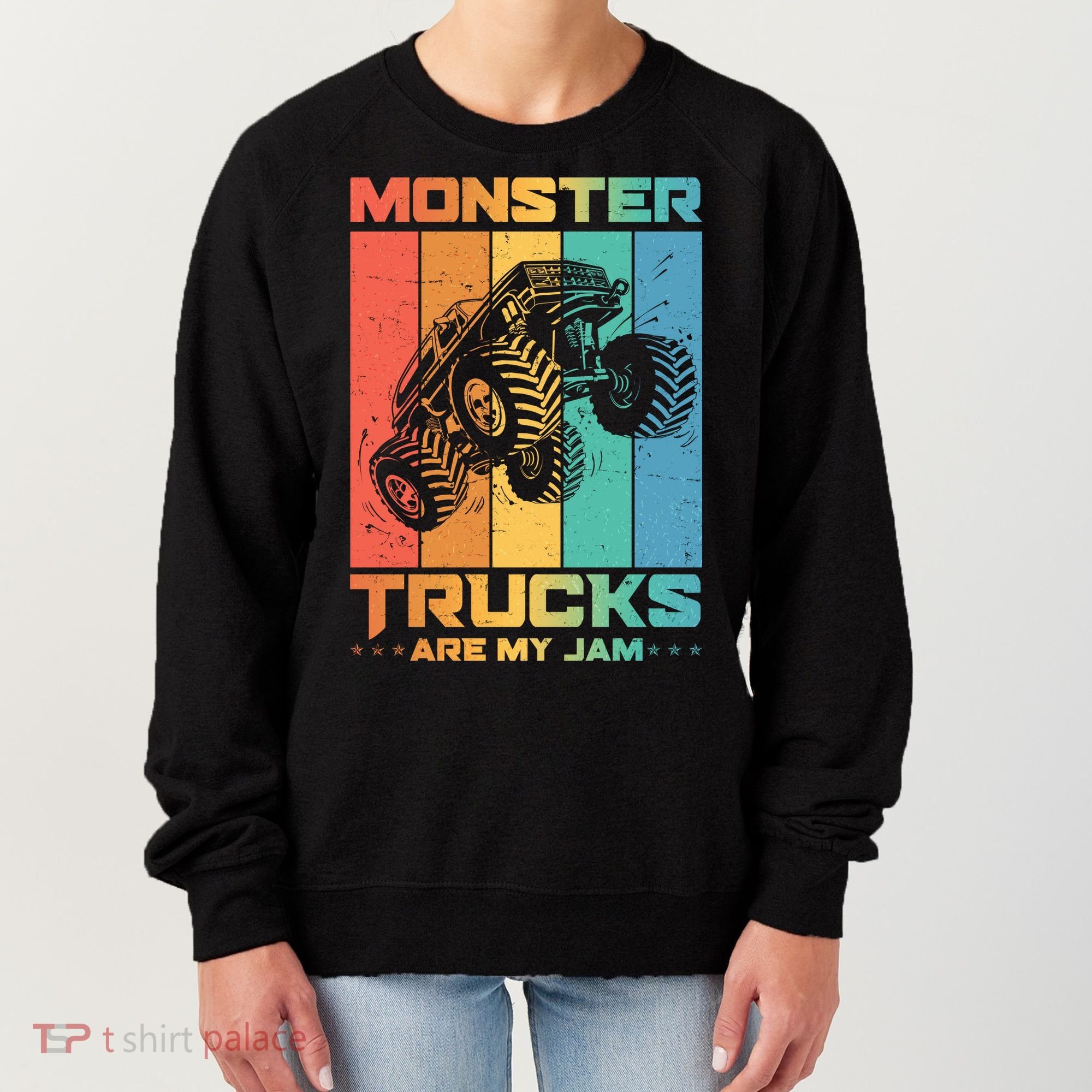 Cool Monster Trucks Are My Jam Women's Sweatshirt