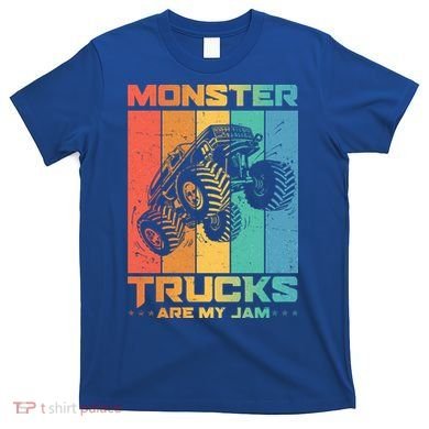 Cool Monster Trucks Are My Jam T-Shirt