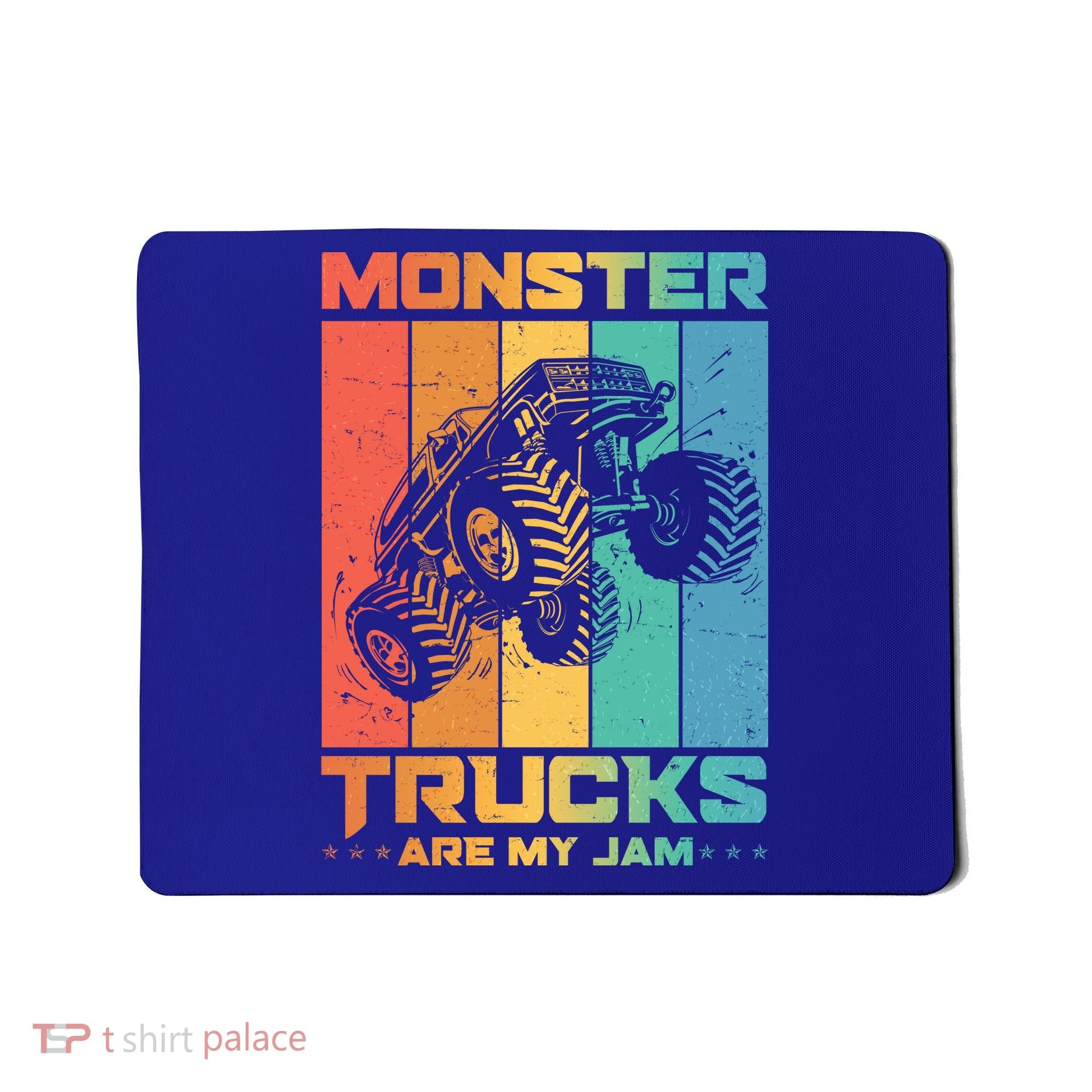 Cool Monster Trucks Are My Jam Mousepad