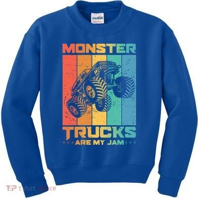 Cool Monster Trucks Are My Jam Kids Sweatshirt