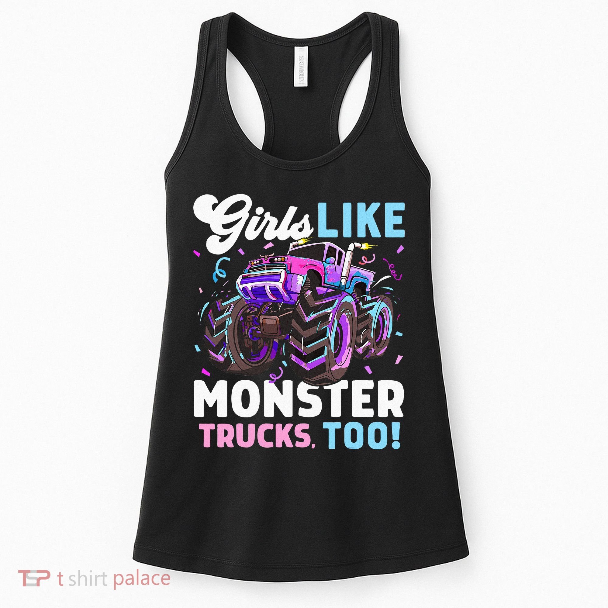 Cute Monster Truck Girls Like Monster Trucks Too Women's Tank Top