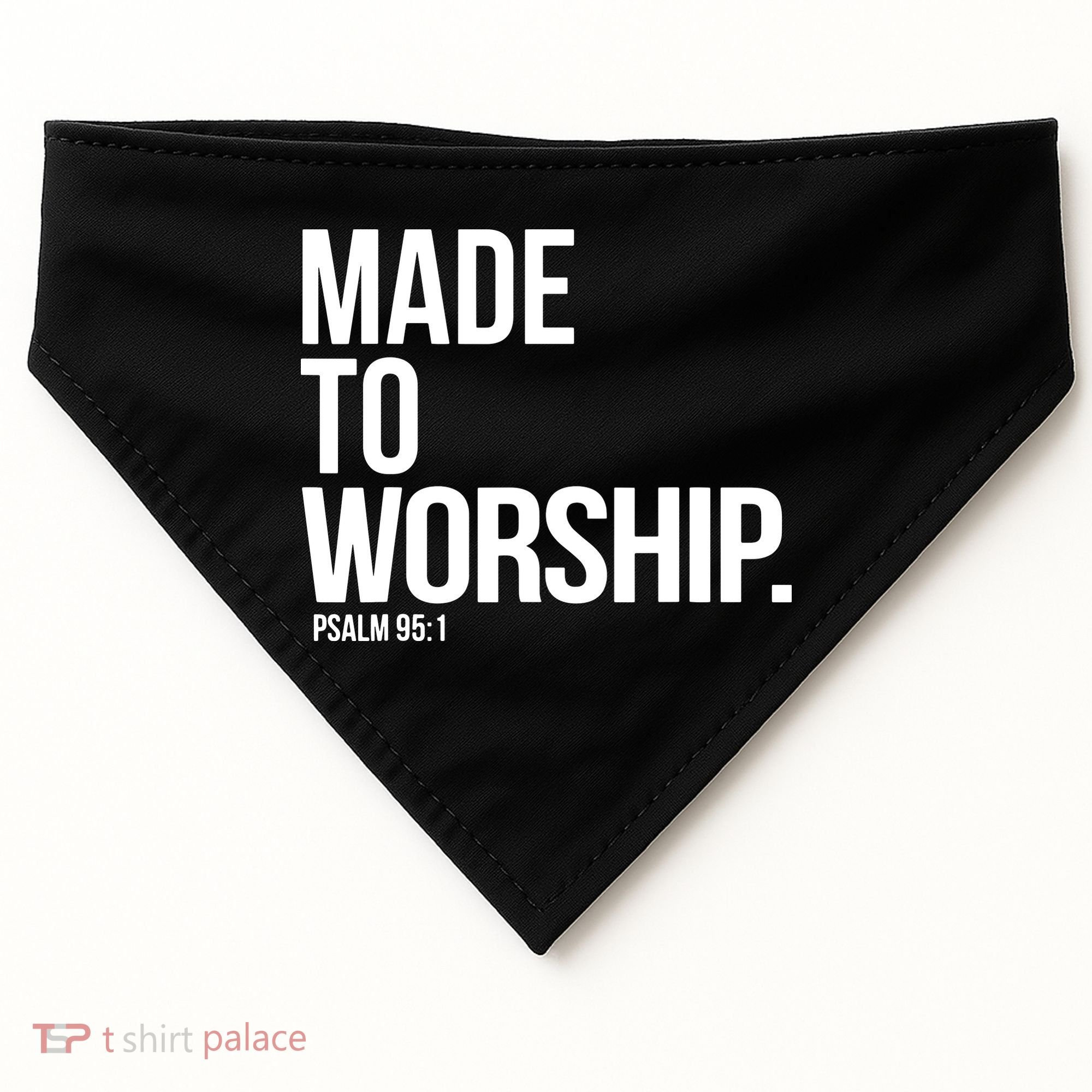 Christian Made To Worship Psalm 951 Faith Based USA-Made Doggie Bandana
