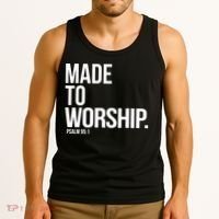 Christian Made To Worship Psalm 951 Faith Based Tank Top thumb 3