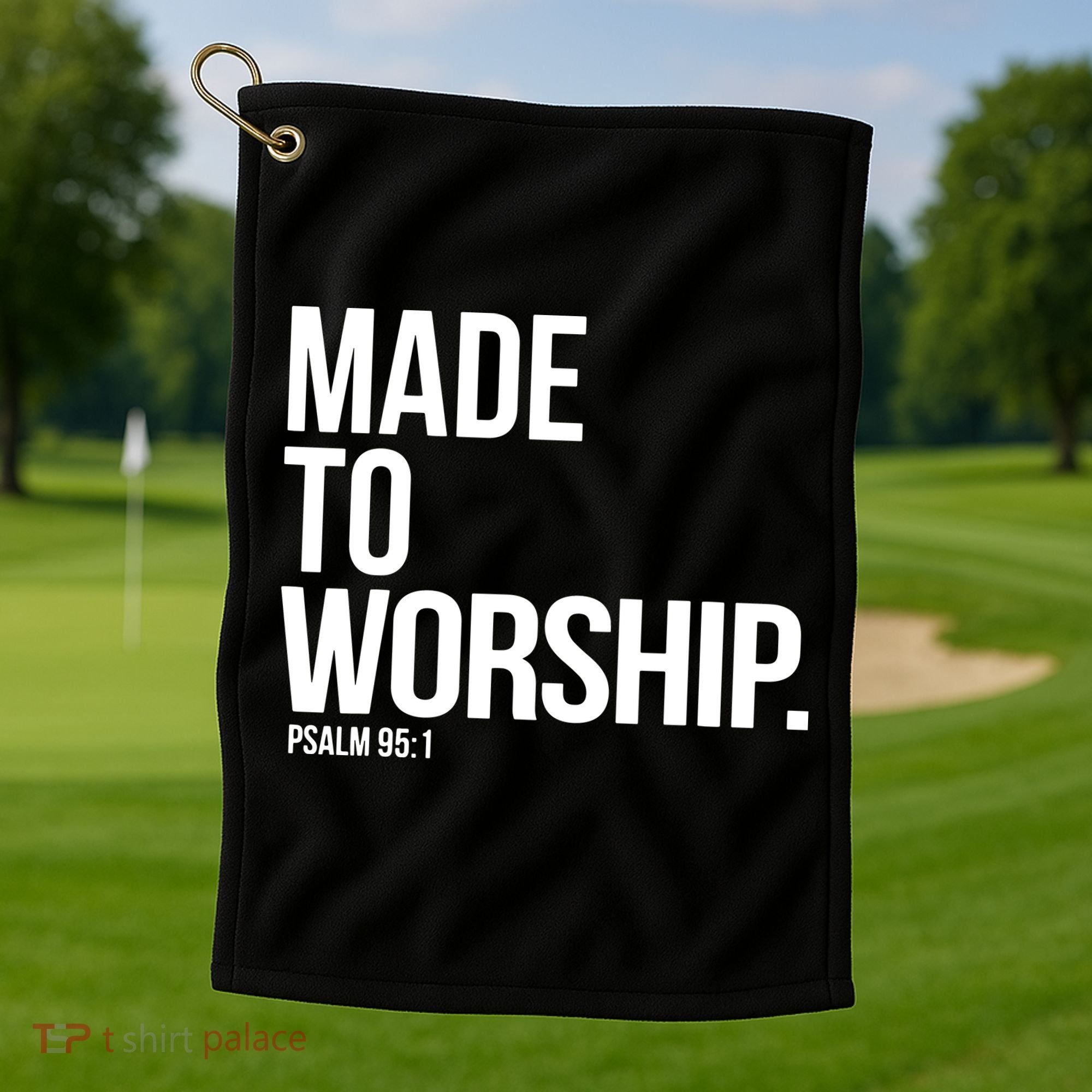 Christian Made To Worship Psalm 951 Faith Based Golf Towel