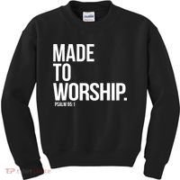 Christian Made To Worship Psalm 951 Faith Based Kids Sweatshirt thumb 0
