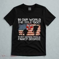 Combat Medic Title Doc Is Not Earned From A Fancy Degree T-Shirt thumb 5