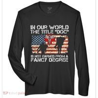 Combat Medic Title Doc Is Not Earned From A Fancy Degree Zone Performance Long-Sleeve T-Shirt thumb 0