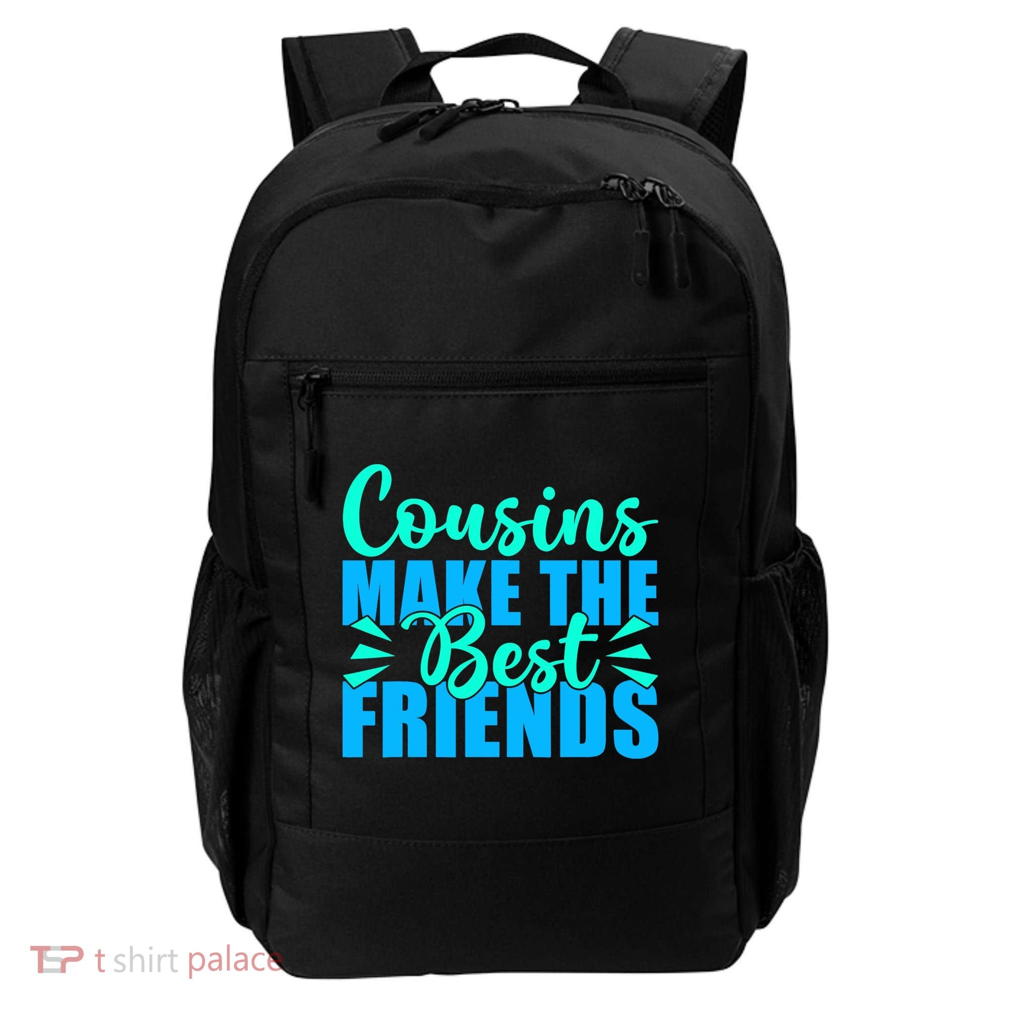 Cousins Make The Best Friends Cousin Backpack