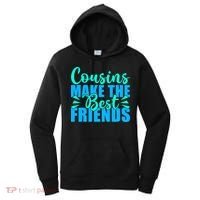 Cousins Make The Best Friends Cousin Women's Hoodie thumb 0