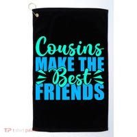 Cousins Make The Best Friends Cousin Golf Towel thumb 0