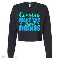 Cousins Make The Best Friends Cousin Cropped Pullover Crew thumb 0