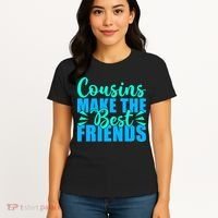 Cousins Make The Best Friends Cousin Women's T-Shirt thumb 4
