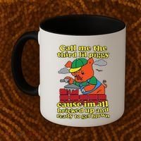 Call Me The Third Lil Piggy Cause IM All Bricked Up Coffee Mug thumb 2