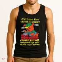 Call Me The Third Lil Piggy Cause IM All Bricked Up Tank Top thumb 3