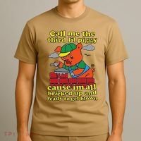 Call Me The Third Lil Piggy Cause IM All Bricked Up T-Shirt thumb 3