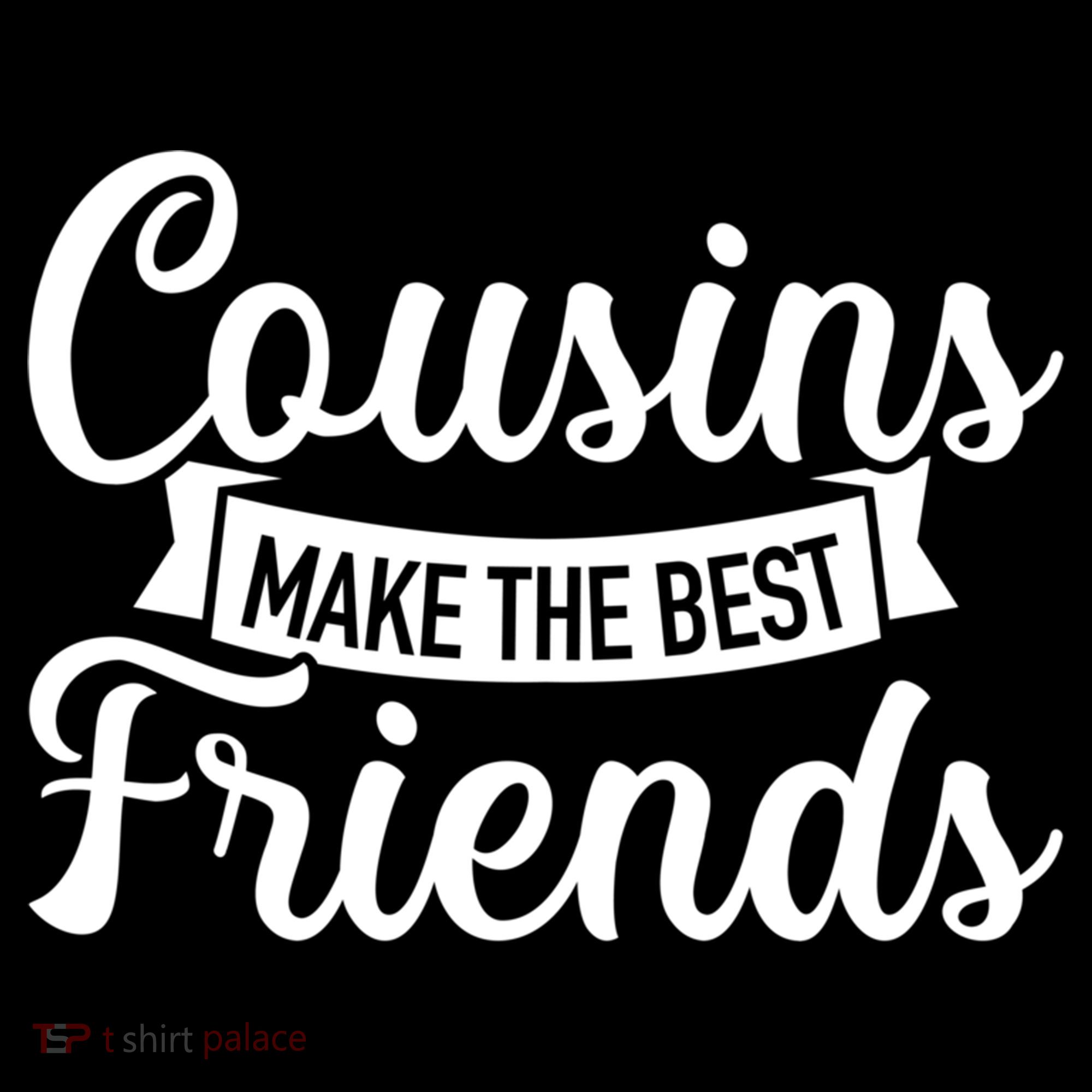 Cousins Make The Best Friends Meaningful Gift Women's Hoodie