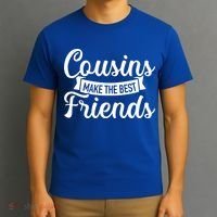 Cousins Make The Best Friends Meaningful Gift T-Shirt thumb 3