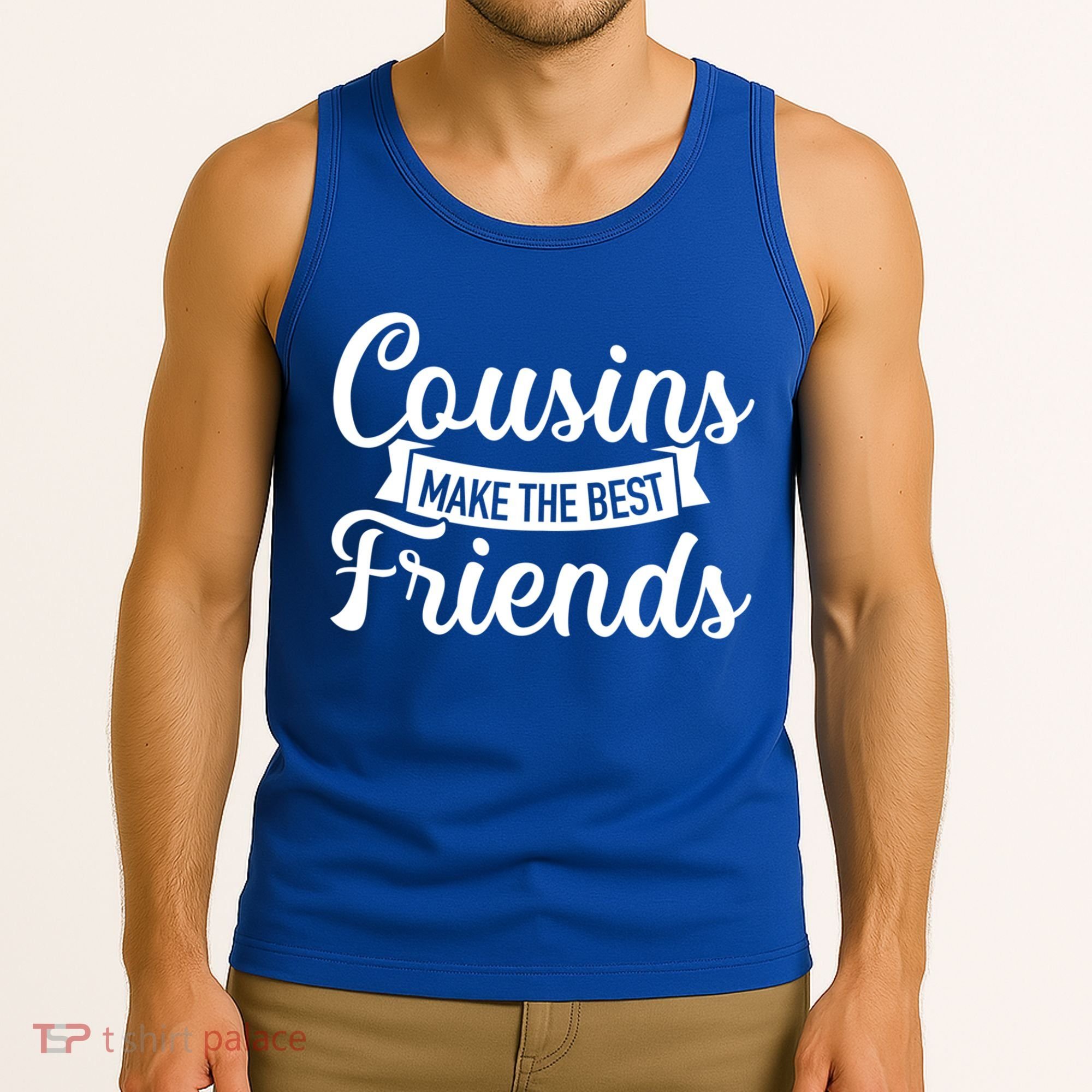 Cousins Make The Best Friends Meaningful Gift Tank Top