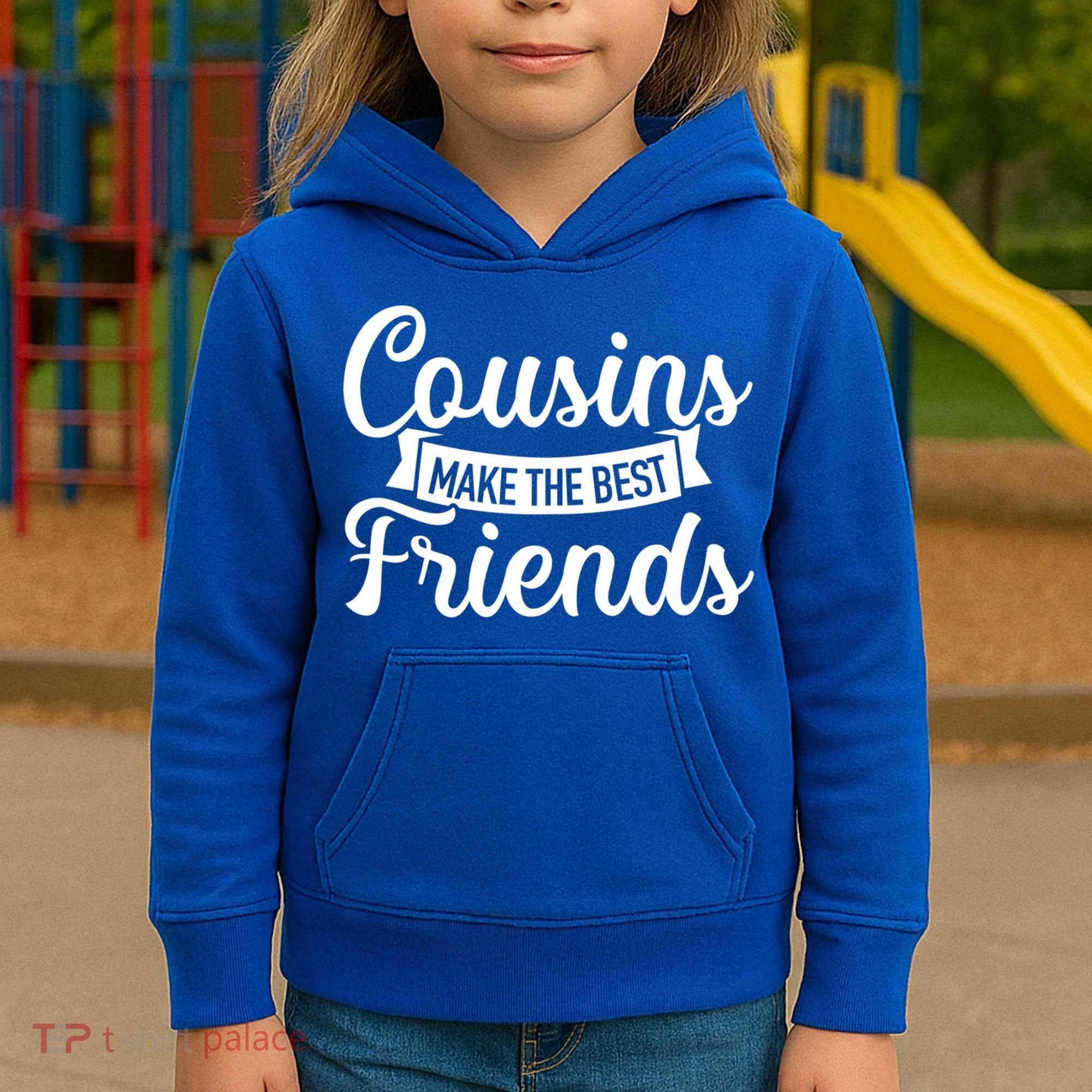 Cousins Make The Best Friends Meaningful Gift Kids Hoodie