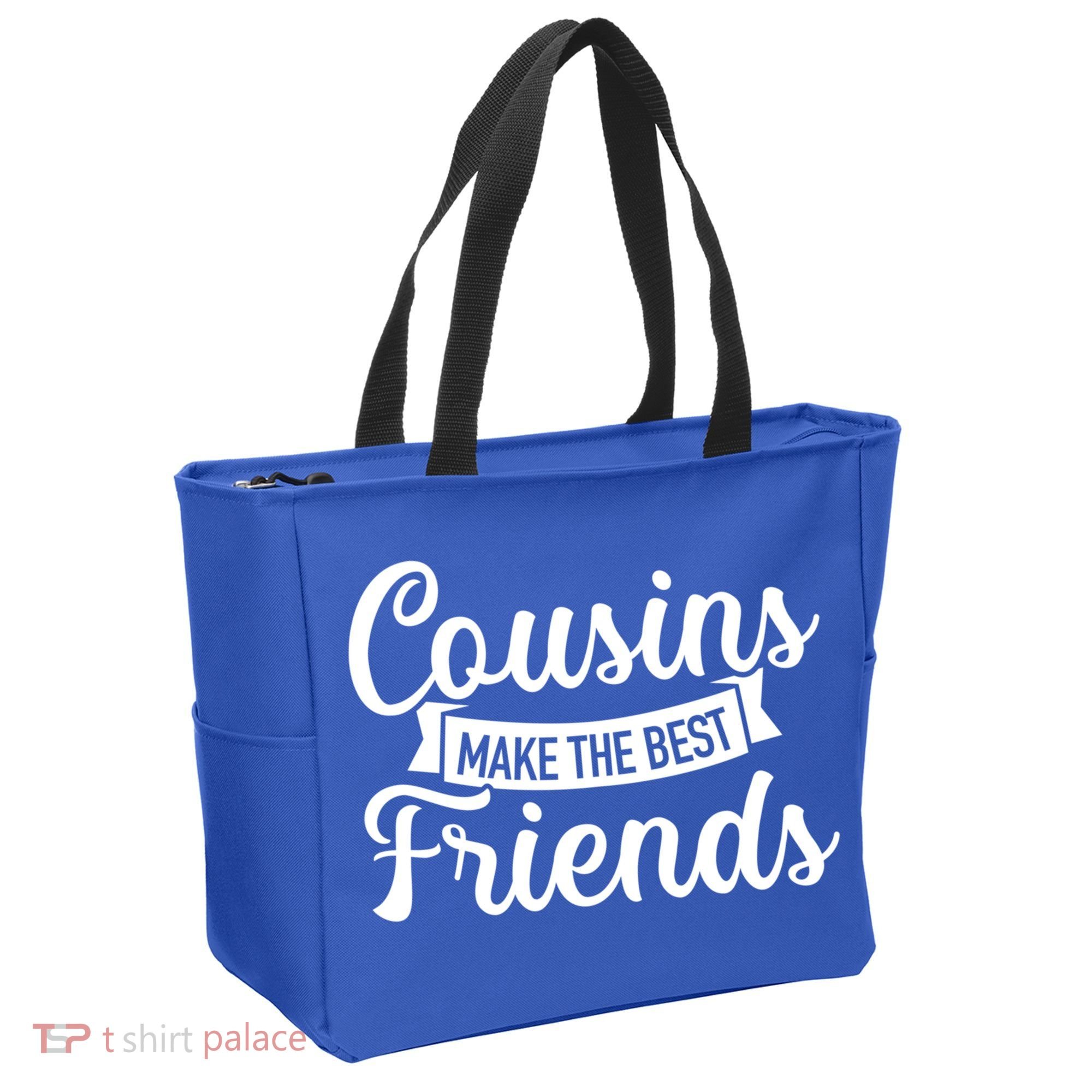 Cousins Make The Best Friends Meaningful Gift Tote Bag