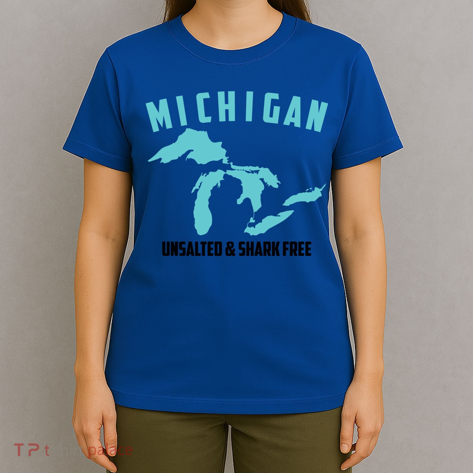 Cool Michigan Unsalted And Shark Free Funny Fisher Gift T-Shirt